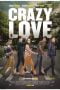Download Crazy Love (2013) DVDRip Full Movie