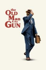 Download Film The Old Man & the Gun (2018) Bluray Subtitle Indonesia