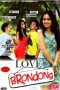Download Love is Brondong (2012) WEBDL Full Movie