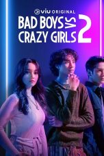 Bad Boys VS Crazy Girls Season 2 (2023)